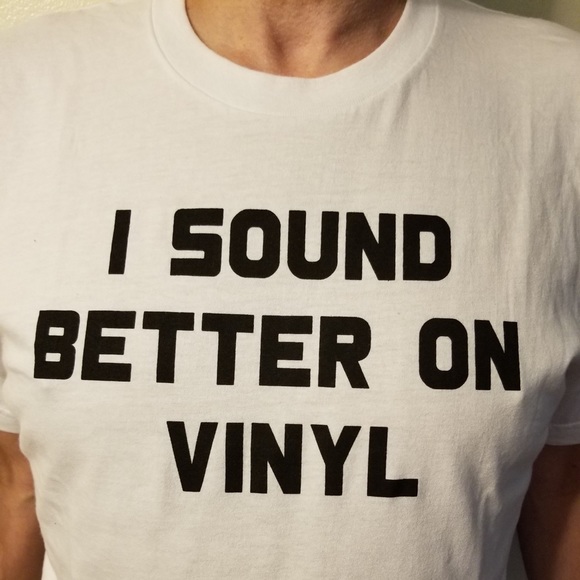 I Sound Better on Vinyl t shirt - Picture 1 of 1